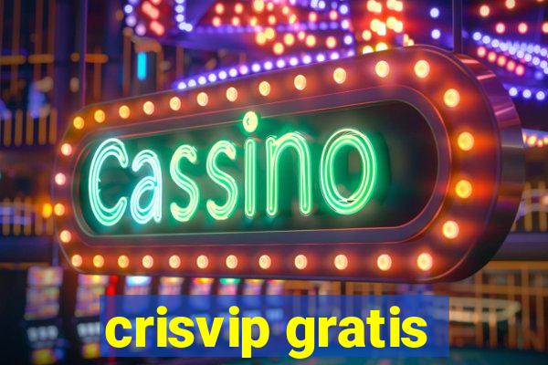 crisvip gratis